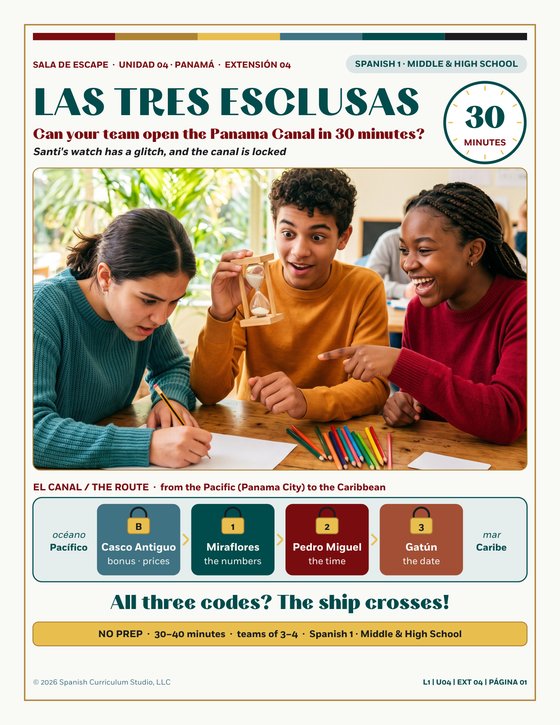 Las Tres Esclusas: Spanish 1 Numbers, Time and Dates Escape Room, Unidad 04 · Panamá