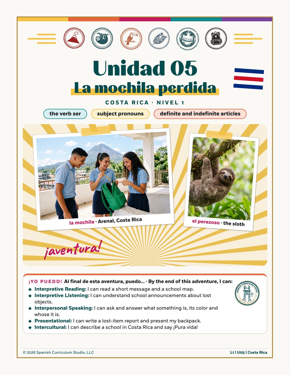 Unidad 05, La Mochila Perdida: Spanish 1 student packet cover, Ser, articles and school supplies, Costa Rica